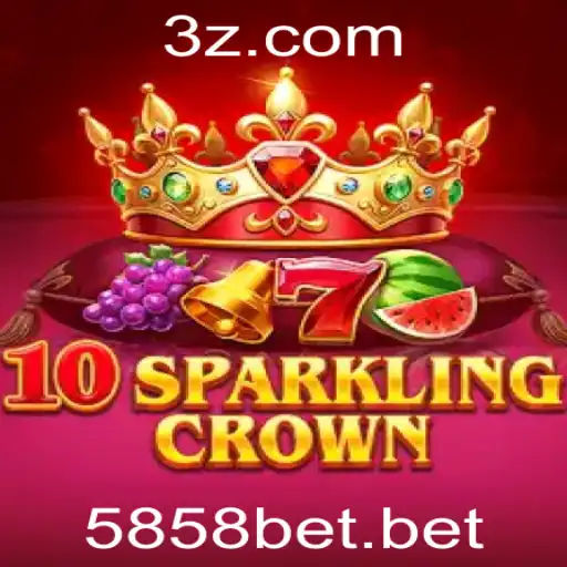 Descubra o Fascinante Jogo 10SparklingCrown: Regras e Estratégias para Aumentar Suas Chances no 5858 Bet